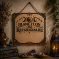 Blame it on the retrograde wooden sign
